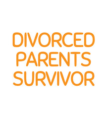 T-Shirt Design divorced parents survivor