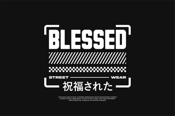 blessed streetwear template for modern design clothing	