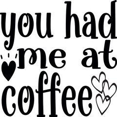 you had me at coffee