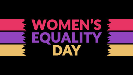Women's Equality Day text with side lines on a black background. Which is observed every year in 26 August to celebrate, enjoy and wish Womens Equality Day.