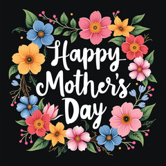 Happy Mothers day Beautiful Typography Vector Illustration T-shirt Design,