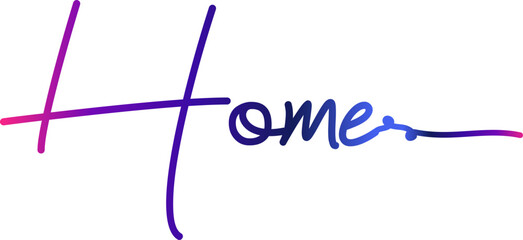 gradient color, HOME text. Vector welcome home word. Typography cozy design for print to poster, banner, welcome doormat, card for your sweet home. Calligraphic quote Vector illustration