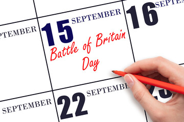 September 15. Hand writing text Battle of Britain Day on calendar date. Save the date.