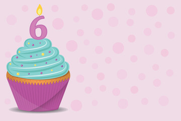 Background with birthday cupcake with number 6 candle