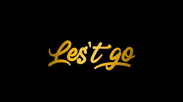 animated text let's go with gold color for greeting.