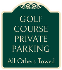 Obraz premium Golf course and clubhouse instruction sign golf course private parking