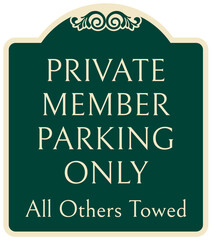 Golf course and clubhouse instruction sign private member parking only