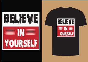 Fototapeta premium motivation t shirt with t shirt design