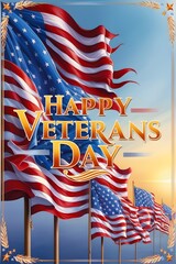 Happy Veterans Day with American flags as well as the awesome background