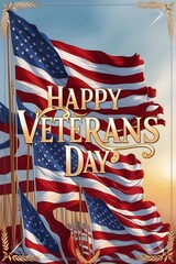 Happy Veterans Day with American flags as well as the awesome background