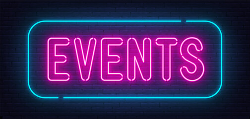 Event neon sign in frame on brick wall background.