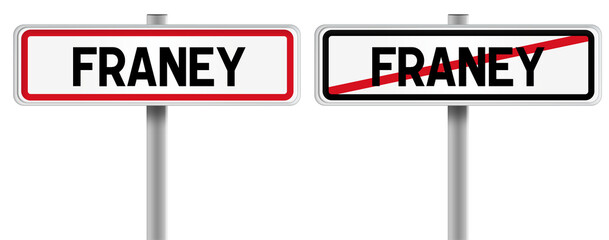Panneau de FRANEY à l'Entrée et à la Sortie - Fond Transparent ou Blanc Disponible