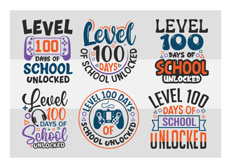 Obraz premium Gaming Svg, Level 100 Days Of School Unlocked Svg, Funny Gamer Svg, Gamer Sayings Quotes, Video Games svg, Game Controller Svg, Gamer Svg,