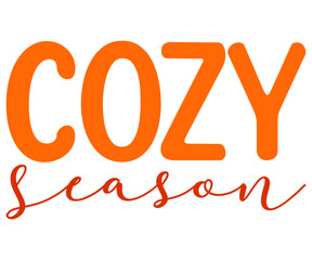 cozy season Svg,Hello Fall,Autumn,Love Fall,Season,Pumpkin,Fall vibes,sweet fall,Welcome fall,Pumpkin Spice