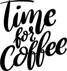 Time to Coffee. Hand Drawing lettering quote. Vector illustration