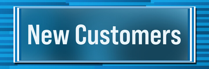 New Customers Blue Lines Background Gradient Box Text 