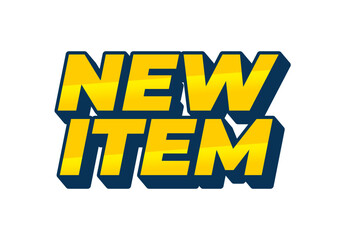 New item. Text effect in 3D style for print ad purpose