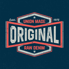 Union Made, Origiginal Raw Denim - Aged Tee Design For Printing
