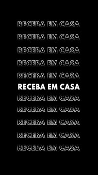 V&iacute;deo vertical com a frase "receba em casa" repetida em branco, contornada, e com efeito glitch, multiplicada para cima e para baixo.
