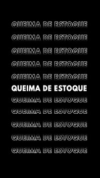 V&iacute;deo com a frase "queima de estoque" em branco com efeito de glitch, multiplicada verticalmente.
