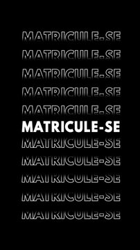 Anima&ccedil;&atilde;o vertical com a palavra 'matricule-se' multiplicada e contornada em branco sobre fundo preto com efeito glitch.
