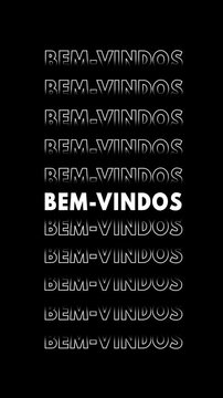 V&iacute;deo com a express&atilde;o "bem-vindos" em branco, fundo preto, efeito glitch, e repeti&ccedil;&atilde;o vertical para cima e para baixo com contornos em branco sem preenchimento.