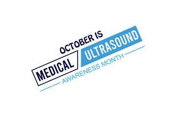 medical ultrasound awareness month banner background vector illustration with awareness design
