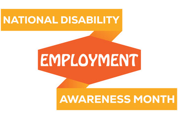 national disability employment awareness. banner background vector illustration with awareness design
