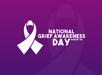 National Grief Awareness Day. August 30. Gradient background.