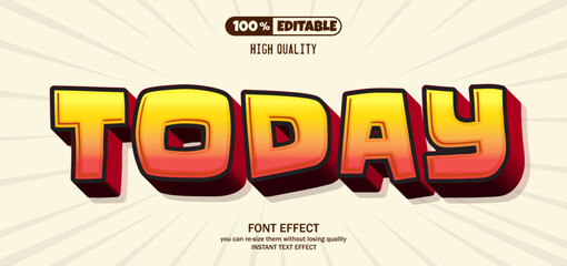 Today text effect. Editable text effect.