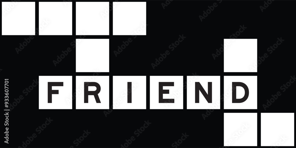 Poster Alphabet letter in word friend on crossword puzzle background