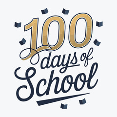 100 Days of School Typography 