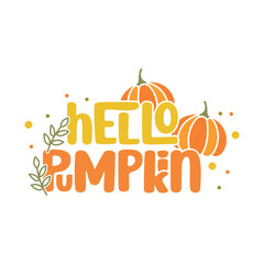 fall autumn typography design - groovy retro fall  lettering vector illustration - hello pumpkin vintage sublimation design