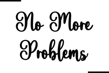 Saying Typography Text Art