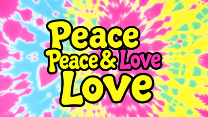 “Peace & Love” text in a funky 70s-inspired font on a tie-dye background. Generative AI