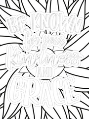 Kindness Quotes Flower Coloring Page Beautiful black and white illustration for adult coloring book, All these designs are hand-drawn and unique