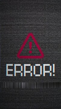 Vertical video animation of a television screen with noise and the message error - abstract background.