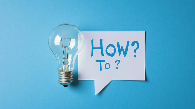 "How To?" question in speech bubble with light bulb