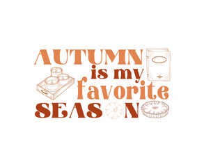 Autumn retro design, fall vector T-Shirt print, Thanksgiving and fall holiday illustration