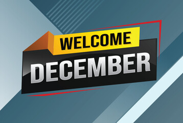 welcome December word text concept icon logo sign symbol vector note 3d style for use landing page, template, social media, web, mobile app, poster, banner, flyer, background, gift card, coupon

