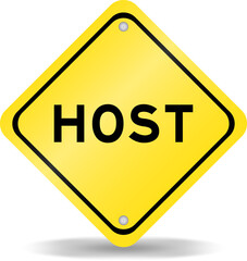 Yellow color transportation sign with word host on white background