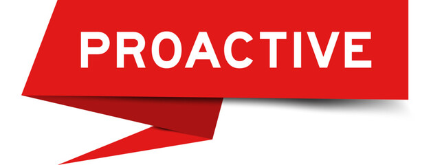 Red color speech banner with word proactive on white background