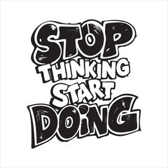 Motivational typography T-Shirt design