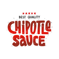 Chipotle Sauce. Hand drawn sketch typography. Template Lettering name sauce for label, logo, sticker spicy food. Vector file