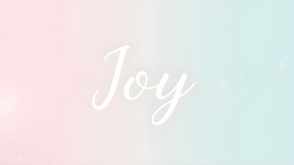 “Joy” text in a soft, flowing script font on a serene, pastel background. Generative AI