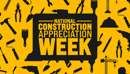 National construction appreciation week is observed every year in September. Holiday concept. Template for background, banner, card, poster, placard, design template with unique shapes.