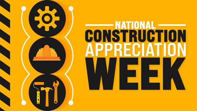 National construction appreciation week is observed every year in September. Holiday concept. Template for background, banner, card, poster, placard, design template with unique shapes.