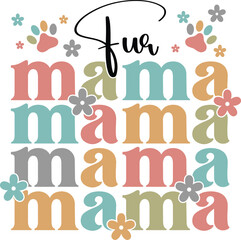 Fur mama Retro Shirt, Dog Mom Tshirt, Dog Mom Quotes, Fur Mama Shirt, Dog Lover Gift, Mothers Day Gift, Cute Pet Owner Tee, Retro Pet Design, Animal Rescue Support, Cut File Cricut
