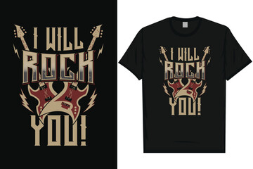 I will rock you rock music vintages typography tshirt design