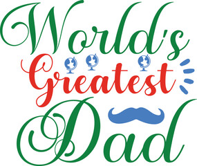 Happy Father's Day SVG Vector Design. Vector illustration , best dad, eps